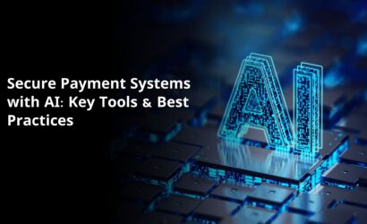 Secure Payment Systems with AI: Key Tools & Best Practices