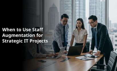 When to Use Staff Augmentation for Strategic IT Projects