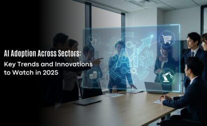 AI Adoption Across Sectors: Key Trends and Innovations to Watch in 2025