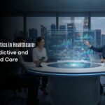 Advanced Analytics in Healthcare: Driving Predictive and Personalized Care