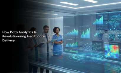 How Data Analytics Is Revolutionizing Healthcare Delivery