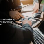 Digital Transformation ROI in 2026: How to Measure Real Business Impact