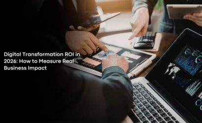 Digital Transformation ROI in 2026: How to Measure Real Business Impact
