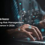 Data Analytics in Finance: Transforming Risk Management and Compliance in 2026