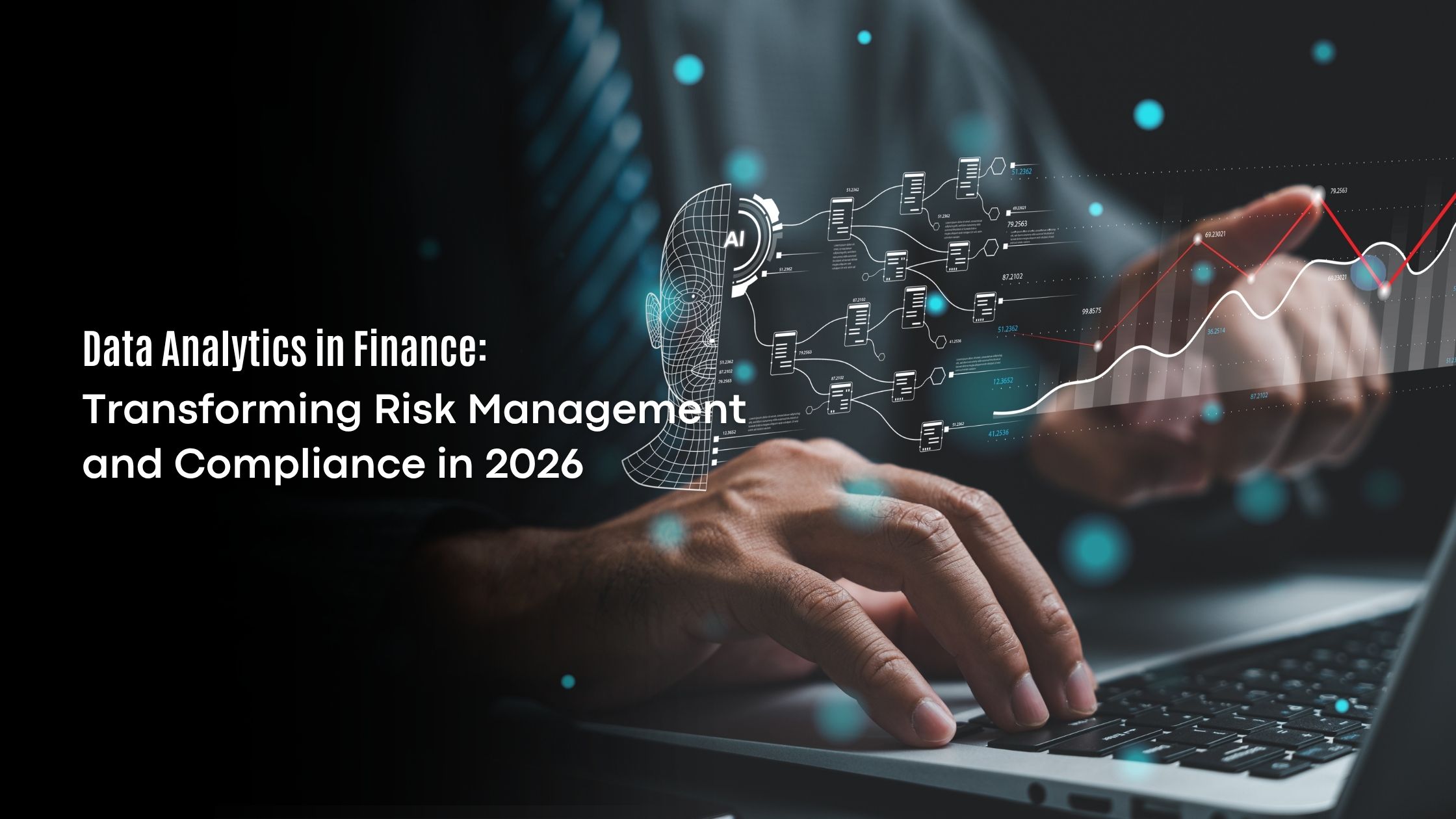 Data Analytics in Finance: Transforming Risk Management and Compliance in 2026