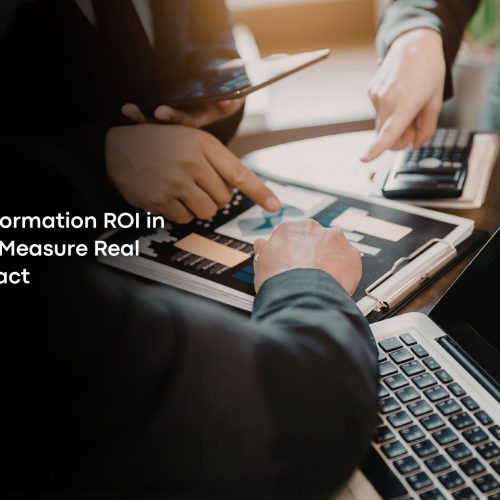Digital Transformation ROI in 2026: How to Measure Real Business Impact