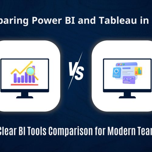 Comparing Power BI and Tableau in 2025: A Clear BI Tools Comparison for Modern Teams